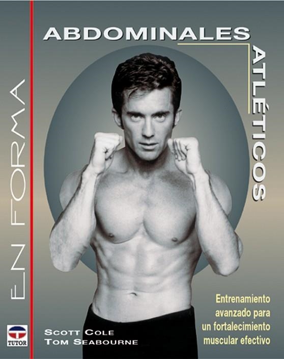 ABDOMINALES ATLÉTICOS | 9788479024055 | Cole, Scott | Librería Castillón - Comprar libros online Aragón, Barbastro