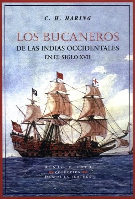 BUCANEROS DE LAS INDIAS OCCIDENTALES EN EL SIGLO XVII | 9788484721154 | HARING, C. H. | Librería Castillón - Comprar libros online Aragón, Barbastro