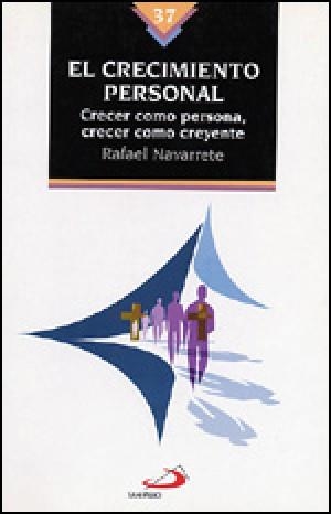 CRECIMIENTO PERSONAL, EL | 9788428519526 | NAVARRETE LORIGUILLO, RAFAEL | Librería Castillón - Comprar libros online Aragón, Barbastro