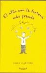 NIÑO CONLA FORTUNA MAS GRANDE, EL | 9788466622080 | GARDNER, SALLY | Librería Castillón - Comprar libros online Aragón, Barbastro