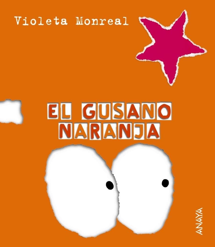 GUSANO NARANJA, EL | 9788466726795 | MONREAL, VIOLETA (1963- ) | Librería Castillón - Comprar libros online Aragón, Barbastro