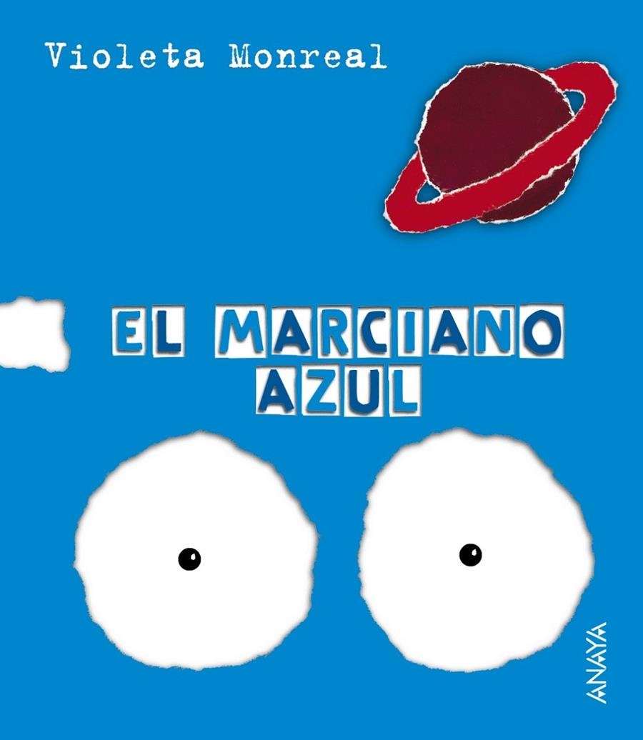 MARCIANO AZUL, EL | 9788466726825 | MONREAL, VIOLETA (1963- ) | Librería Castillón - Comprar libros online Aragón, Barbastro