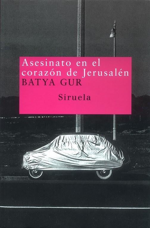 ASESINATO EN EL CORAZON DE JERUSALEN   NT-28 | 9788478447121 | GUR, BATYA | Librería Castillón - Comprar libros online Aragón, Barbastro