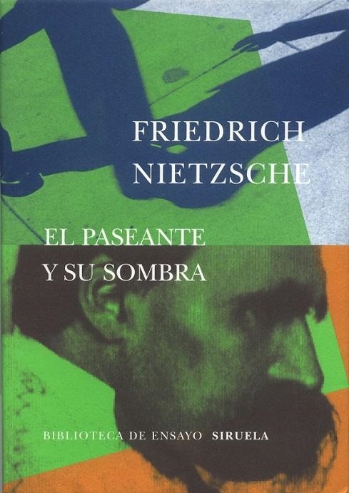 PASEANTE Y SU SOMBRA, EL   BEM-26 | 9788478446674 | NIETZSCHE, FRIEDRICH | Librería Castillón - Comprar libros online Aragón, Barbastro