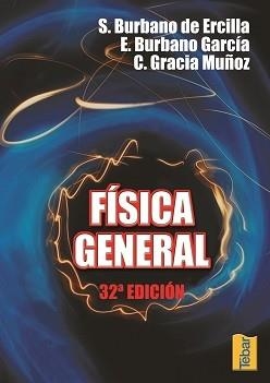 FISICA GENERAL | 9788495447821 | BURBANO DE ERCILLA, SANTIAGO | Librería Castillón - Comprar libros online Aragón, Barbastro