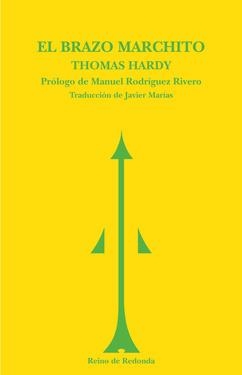 BRAZO MARCHITO Y OTROS RELATOS, EL | 9788493147174 | HARDY, THOMAS | Librería Castillón - Comprar libros online Aragón, Barbastro