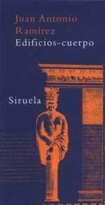 EDIFICIOS-CUERPO | 9788478447060 | RAMIREZ, JUAN ANTONIO | Librería Castillón - Comprar libros online Aragón, Barbastro