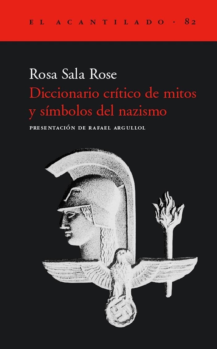 DICCIONARIO CRITICO DE MITOS Y SIMBOLOS NAZISMO | 9788496136311 | SALA ROSE, ROSA | Librería Castillón - Comprar libros online Aragón, Barbastro