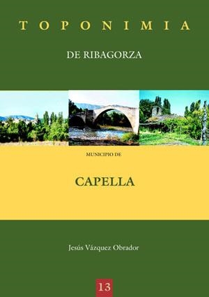 TOPONIMIA DE RIBAGORZA CAPELLA | 9788497430906 | VAZQUEZ OBRADOR, JESUS | Librería Castillón - Comprar libros online Aragón, Barbastro