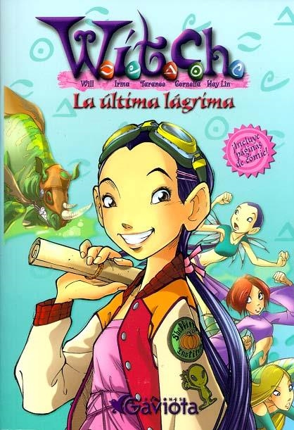 WITCH LA ULTIMA BRUJERIA | 9788439205227 | DISNEY | Librería Castillón - Comprar libros online Aragón, Barbastro