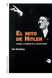 MITO DE HITLER, EL | 9788449314889 | KERSHAW, IAN | Librería Castillón - Comprar libros online Aragón, Barbastro