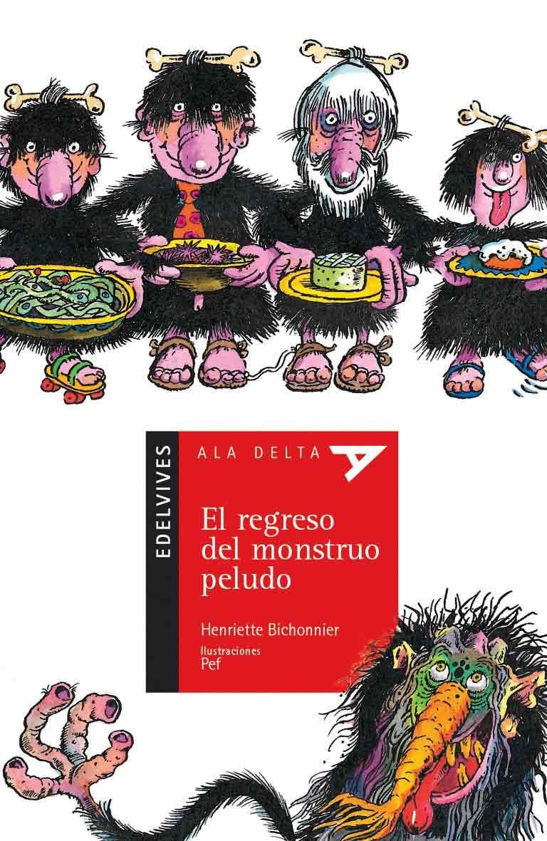 REGRESO DEL MONSTRUO PELUDO, EL (ALA DELTA ROJA) | 9788426351364 | BICHONNIER, HENRIETTE | Librería Castillón - Comprar libros online Aragón, Barbastro