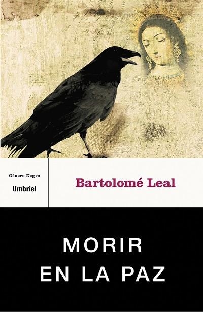 MORIR EN LA PAZ | 9788495618665 | LELA, BARTOLOME | Librería Castillón - Comprar libros online Aragón, Barbastro