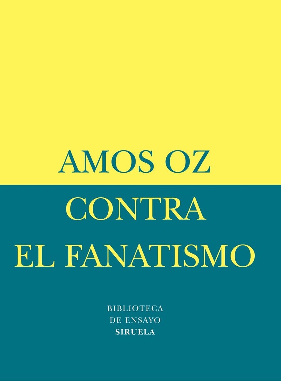 CONTRA EL FANATISMO | 9788478447084 | OZ, AMOS | Librería Castillón - Comprar libros online Aragón, Barbastro