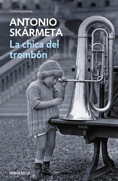 CHICA DEL TROMBON, LA | 9788497595421 | Antonio Skármeta | Librería Castillón - Comprar libros online Aragón, Barbastro