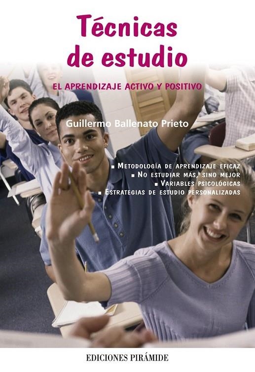 TECNIAS DE ESTUDIO : EL APRENDIZAJE ACTIVO Y POSITIVO | 9788436819359 | BALLENATO PRIETO, GUILLERMO | Librería Castillón - Comprar libros online Aragón, Barbastro