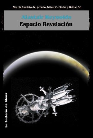 ESPACIO REVELACION | 9788484219408 | REYNOLDS, ALASTAIR | Librería Castillón - Comprar libros online Aragón, Barbastro