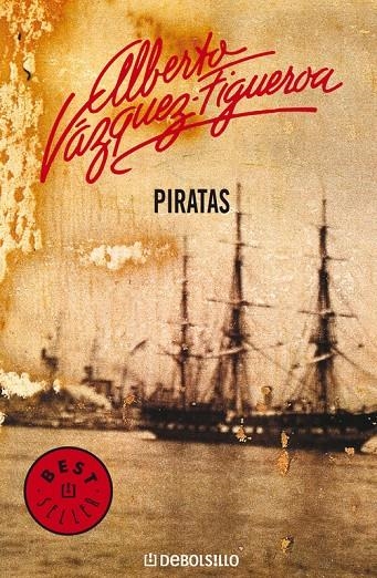 PIRATAS (BESTSELLER) | 9788497930383 | VAZQUEZ-FIGUEROA, ALBERTO | Librería Castillón - Comprar libros online Aragón, Barbastro