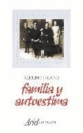 FAMILIA Y AUTOESTIMA | 9788434409125 | POLAINO, AQUILINO | Librería Castillón - Comprar libros online Aragón, Barbastro