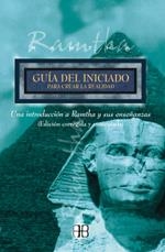 GUIA DEL INICIADO PARA CREAR LA REALIDAD | 9788489897892 | RAMTHA | Librería Castillón - Comprar libros online Aragón, Barbastro