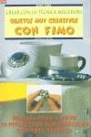 Serie Fimo nº 4. CREAR CON LA TÉCNICA MILLEFIORI OBJETOS MUY CREATIVOS CON FIMO | 9788495873576 | Resta, Monica | Librería Castillón - Comprar libros online Aragón, Barbastro