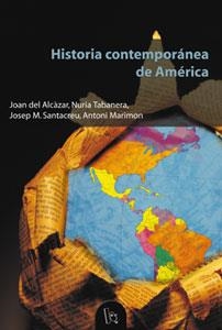 HISTORIA CONTEMPORANEA DE AMERICA | 9788437056708 | DEL ALCAZAR, JOAN; Y OTROS | Librería Castillón - Comprar libros online Aragón, Barbastro