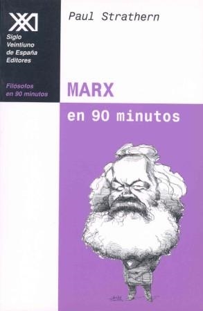 MARX EN 90 MINUTOS | 9788432311475 | STRATHERN, PAUL | Librería Castillón - Comprar libros online Aragón, Barbastro