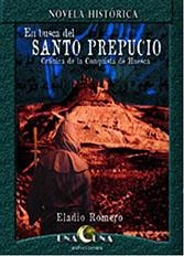 EN BUSCA DEL SANTO PREPUCIO. CRONICA DE LA CONQUISTA DE HUES | 9788493220075 | ROMERO, ELADIO | Librería Castillón - Comprar libros online Aragón, Barbastro