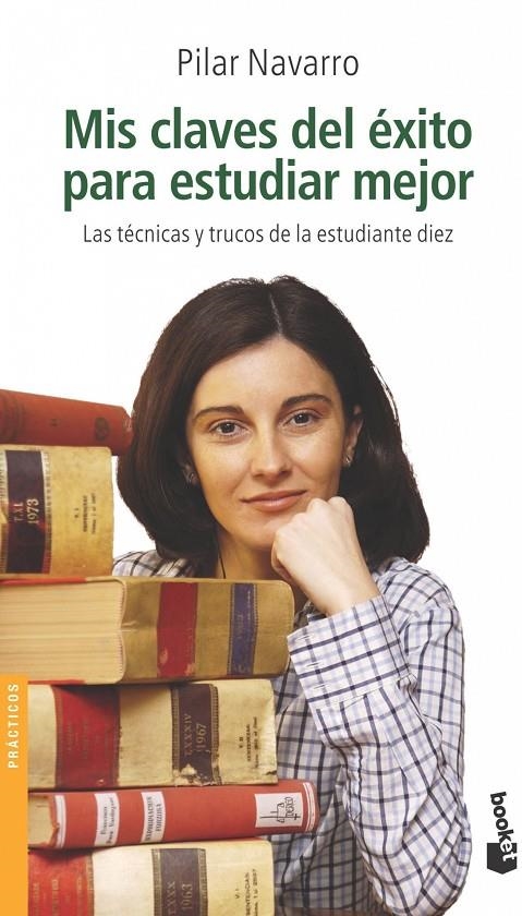 MIS CLAVES DEL EXITO PARA ESTUDIAR MEJOR (BOOKET) | 9788408050186 | NAVARRO, PILAR | Librería Castillón - Comprar libros online Aragón, Barbastro