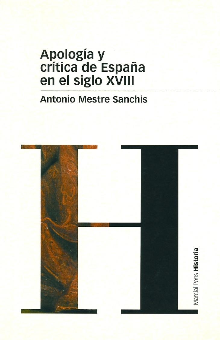 APOLOGIA Y CRITICA DE ESPAÑA EN EL SIGLO XVIII | 9788495379702 | MESTRE, ANTONIO | Librería Castillón - Comprar libros online Aragón, Barbastro