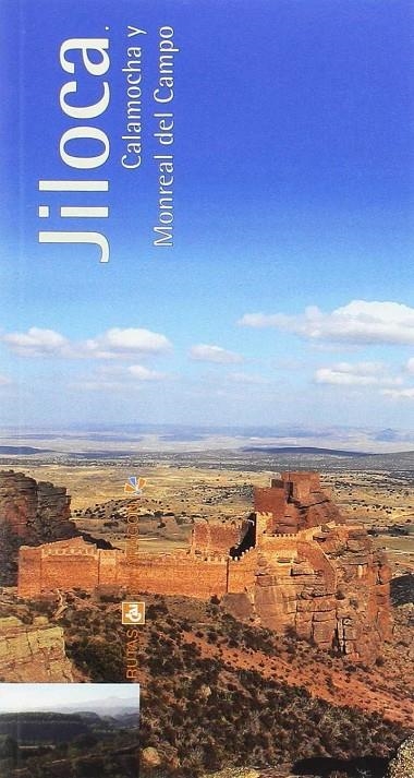 JILOCA CALAMOCHA Y MONREAL DEL CAMPO-RUTAS CAI POR ARAGON 13 | 9788496007284 | DE JAIME, CHABIER Y OTROS | Librería Castillón - Comprar libros online Aragón, Barbastro