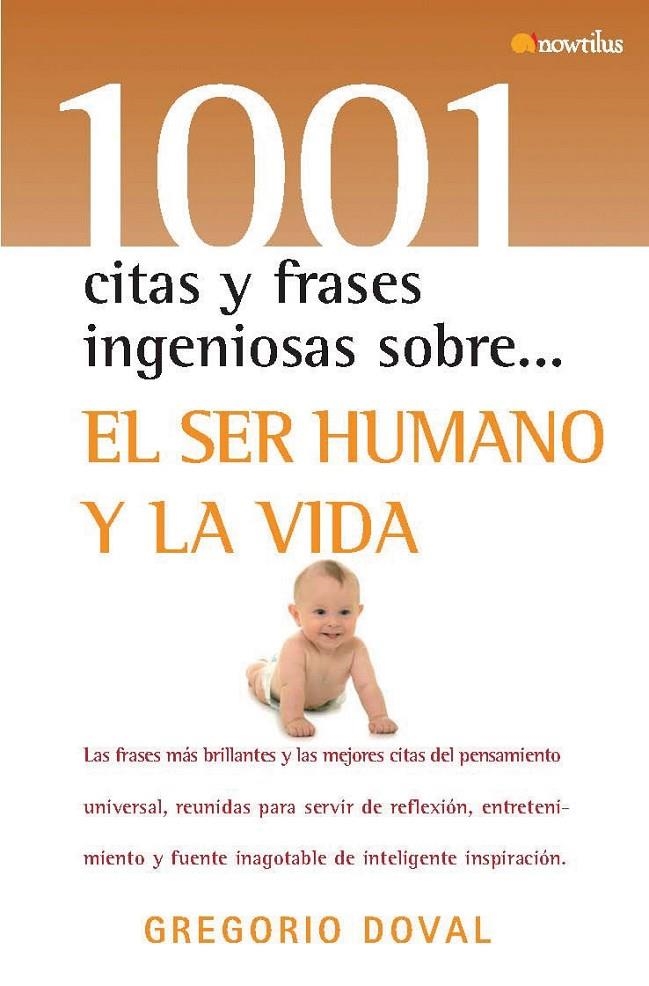 1001 CITAS Y FRASES INGENIOSAS SOBRE SER HUMANO Y LA VIDA | 9788497634212 | DOVAL, GREGORIO | Librería Castillón - Comprar libros online Aragón, Barbastro