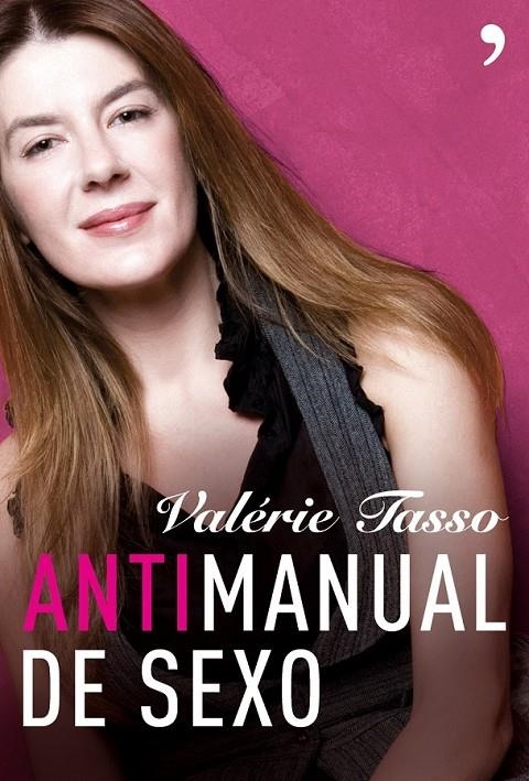 ANTIMANUAL DE SEXO | 9788484606918 | TASSO, VALERIE | Librería Castillón - Comprar libros online Aragón, Barbastro