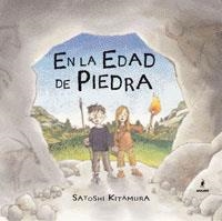 EN LA EDAD DE PIEDRA | 9788479012595 | KITAMURA, SATOSHI | Librería Castillón - Comprar libros online Aragón, Barbastro