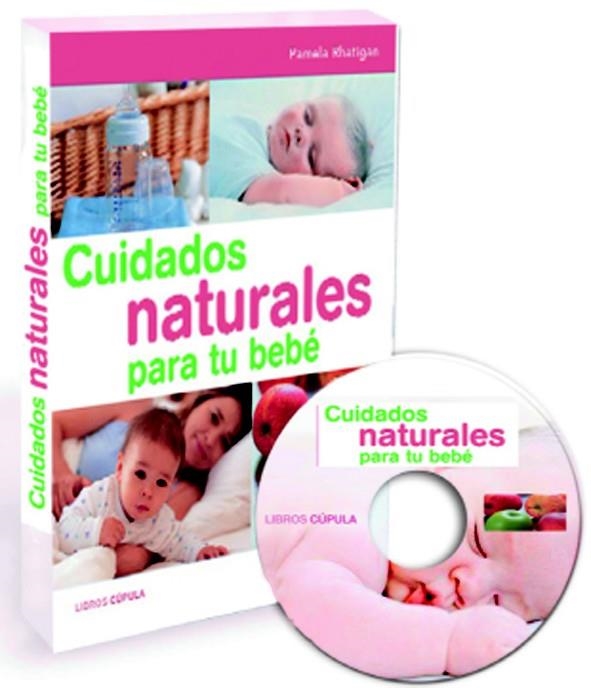 CUIDADOS NATURALES PARA TU BEBE | 9788448047832 | RHATIGAN, PAMELA | Librería Castillón - Comprar libros online Aragón, Barbastro