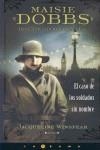 MAISIE DOBBS : EL CASO DE LOS SOLDADOS SIN NOMBRE | 9788466636698 | WINSPEAR, JACQUELINE | Librería Castillón - Comprar libros online Aragón, Barbastro