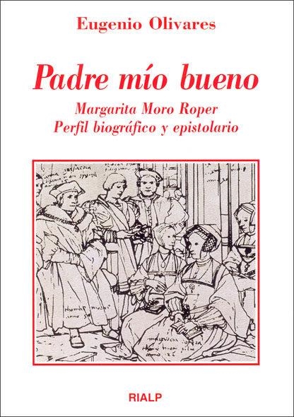 PADRE MIO BUENO | 9788432136597 | OLIVARES MERINO, EUGENIO MANUEL | Librería Castillón - Comprar libros online Aragón, Barbastro