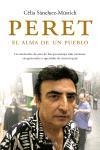 PERET. EL ALMA DE UN PUEBLO | 9788483076613 | SANCHEZ-MUSTICH, CELIA | Librería Castillón - Comprar libros online Aragón, Barbastro