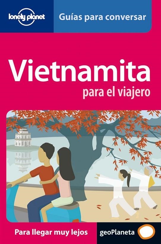 VIETNAMITA PARA EL VIAJERO - LONELY PLANET | 9788408069591 | Librería Castillón - Comprar libros online Aragón, Barbastro