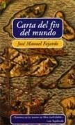 CARTA DEL FIN DEL MUNDO (BYBLOS) | 9788466621786 | FAJARDO, JOSE MANUEL | Librería Castillón - Comprar libros online Aragón, Barbastro