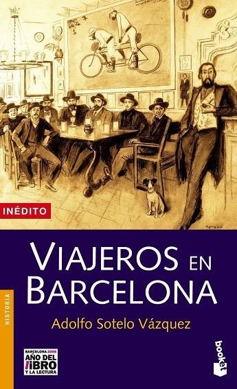 VIAJEROS EN BARCELONA (BOOKET) | 9788408058038 | SOTELO VAZQUEZ, ADOLFO | Librería Castillón - Comprar libros online Aragón, Barbastro