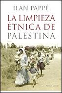 LIMPIEZA ETNICA DE PALESTINA, LA | 9788484329732 | PAPPE, ILAN | Librería Castillón - Comprar libros online Aragón, Barbastro