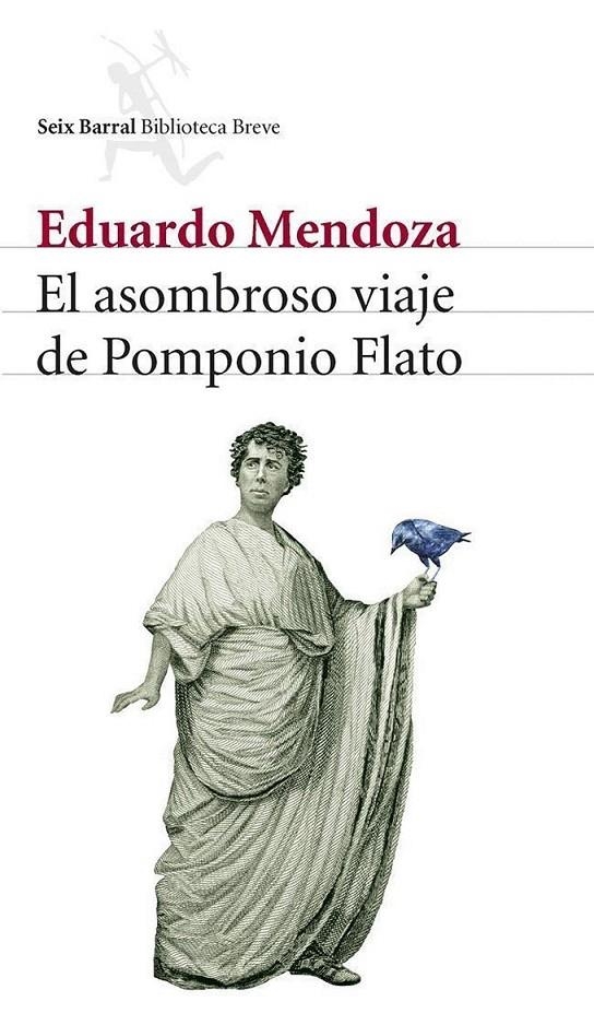 El asombroso viaje de Pomponio Flato | 9788432212536 | Mendoza, Eduardo | Librería Castillón - Comprar libros online Aragón, Barbastro