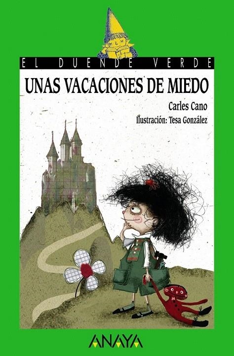 UNAS VACACIONES DE MIEDO - DUENDE VERDE | 9788466777155 | CANO, CARLES | Librería Castillón - Comprar libros online Aragón, Barbastro