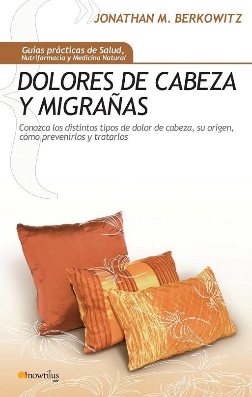 DOLORES DE CABEZA Y MIGRAÑAS | 9788497634489 | BLOCK, MELISSA | Librería Castillón - Comprar libros online Aragón, Barbastro