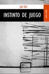 INSTINTO DE JUEGO | 9788489624375 | ZEH, JULI | Librería Castillón - Comprar libros online Aragón, Barbastro