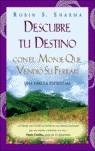 Descubre tu destino con el monje que vendio su ferrari | 9788425339134 | Sharma, Robin S. | Librería Castillón - Comprar libros online Aragón, Barbastro