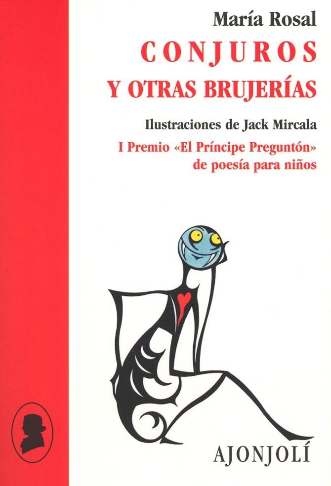 CONJUROS Y OTRAS BRUJERIAS | 9788475179094 | ROSAL, MARIA | Librería Castillón - Comprar libros online Aragón, Barbastro