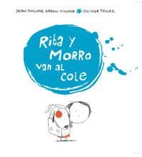 RITA Y MORRO VAN AL COLE | 9788498671063 | ARROU-VIGNOD, JEAN-PHILIPPE; TALLEC, OLIVIER | Librería Castillón - Comprar libros online Aragón, Barbastro