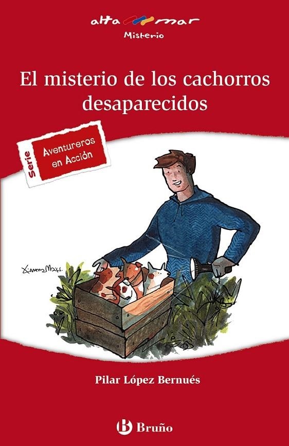 MISTERIO CACHORROS DESAPARECIDOS, EL - ALTAMAR ROJO | 9788421653357 | LOPEZ BERNUES, PILAR | Librería Castillón - Comprar libros online Aragón, Barbastro